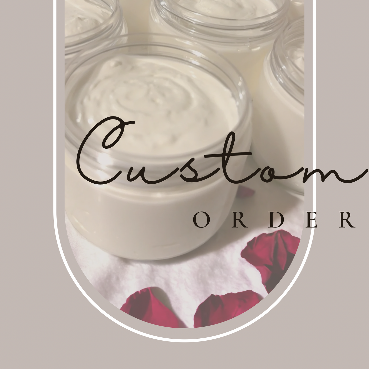 Custom Order Body Butter