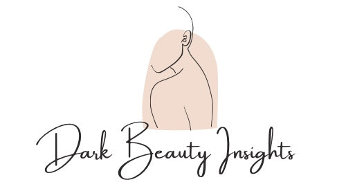 Dark Beauty Insights